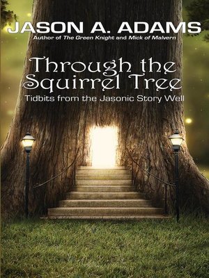 cover image of Through the Squirrel Tree